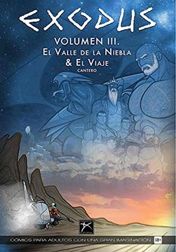 portada Exodus Volumen Iii: El Valle de la Niebla & el Viaje (in Spanish)