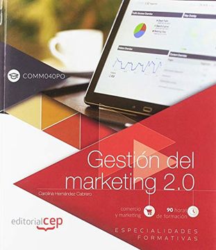 portada Gestión del Marketing 2. 0 (Comm040Po). Especialidades Formativas (in Spanish)