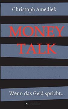portada Money Talk: Wenn das Geld Spricht. (in German)