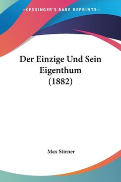 portada Der Einzige Und Sein Eigenthum (1882) (en Alemán)