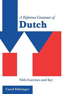 portada A Reference Grammar of Dutch Paperback: With Exercises and key (Reference Grammars) (in English)