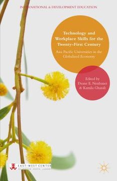 portada Technology and Workplace Skills for the Twenty-First Century: Asia Pacific Universities in the Globalized Economy (in English)