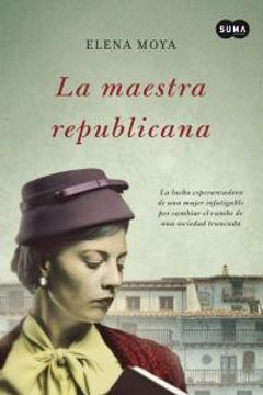portada Suma. La Maestra Republicana (Rustica) (in Spanish)