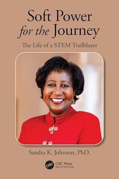 portada Soft Power for the Journey: The Life of a Stem Trailblazer (in English)
