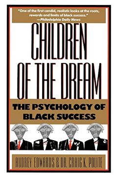 portada Children of the Dream: The Psychology of Black Success (en Inglés)