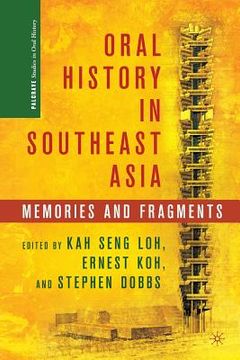 portada Oral History in Southeast Asia: Memories and Fragments (en Inglés)