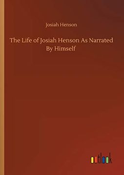 portada The Life of Josiah Henson as Narrated by Himself (en Inglés)