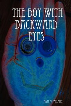 portada the boy with backward eyes (en Inglés)