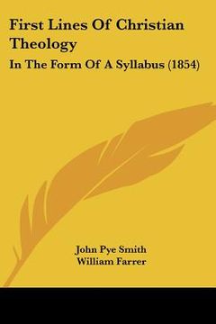 portada first lines of christian theology: in the form of a syllabus (1854) (en Inglés)