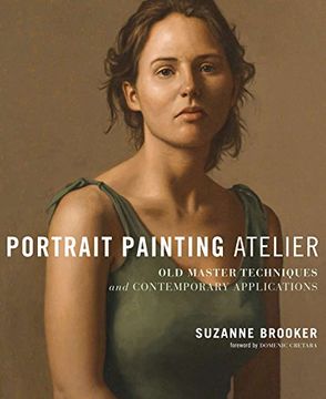 portada Portrait Painting Atelier: Old Master Techniques and Contemporary Applications (en Inglés)