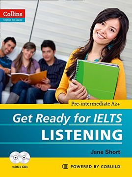 portada Collins get Ready for Ielts Listening (+ 2 Audio Cds) Collins Practice Tests for the Toeic Test (Incl. Mp3 cd) (en Inglés)