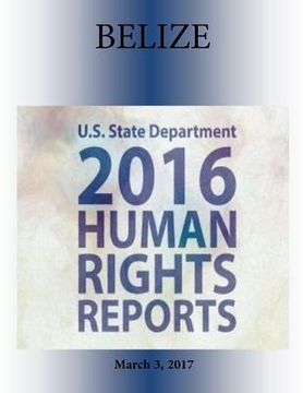 portada BELIZE 2016 HUMAN RIGHTS Report (en Inglés)