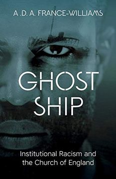 portada Ghost Ship: Institutional Racism and the Church of England 