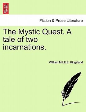 portada the mystic quest. a tale of two incarnations. (en Inglés)