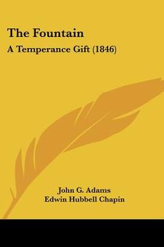 portada the fountain: a temperance gift (1846) (en Inglés)