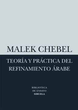 portada Teoria y Practica del Refinamiento Arabe (in Spanish)
