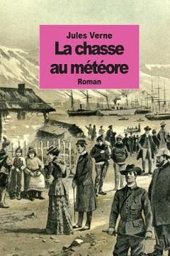 portada La chasse au météore (en Francés)