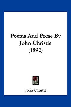 portada poems and prose by john christie (1892) (en Inglés)