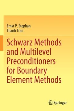 portada Schwarz Methods and Multilevel Preconditioners for Boundary Element Methods (in English)