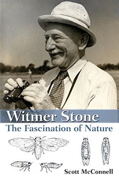 portada Witmer Stone: The Fascination of Nature
