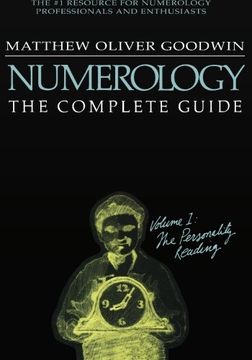 portada Numerology: The Complete Guide: Volume 1: The Personality Reading (en Inglés)