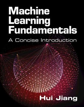portada Machine Learning Fundamentals: A Concise Introduction (en Inglés)