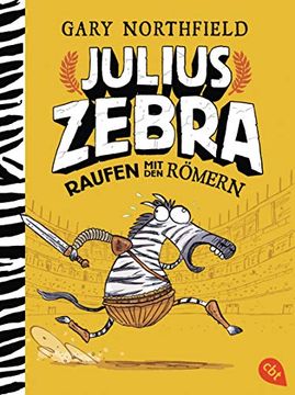 portada Julius Zebra - Raufen mit den Rmern (en Alemán)