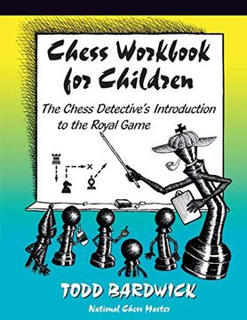 portada Chess Workbook for Children: The Chess Detective'S Introduction to the Royal Game (en Inglés)