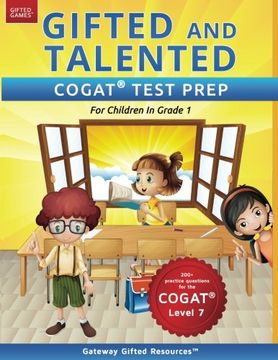 Gifted and Talented COGAT Test Prep: Gifted Test Prep Book for the COGAT Level 7; Workbook for Children in Grade 1