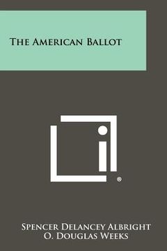 portada the american ballot (en Inglés)