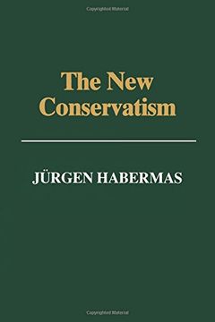portada The New Conservatism: Cultural Criticism and the Historians' Debate