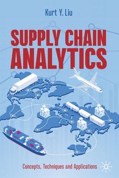 portada Supply Chain Analytics: Concepts, Techniques and Applications (en Inglés)