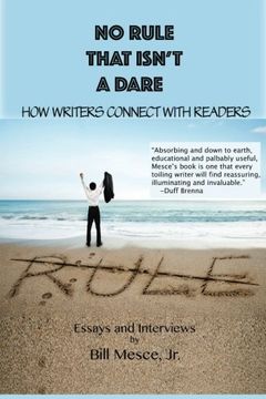 portada No Rule That Isn't a Dare: How Writers Connect with Readers