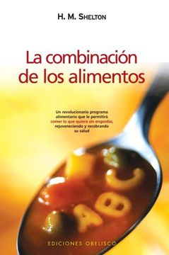 portada Combinacion de los Alimentos, la (in Spanish)