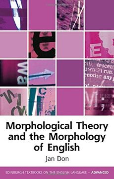 portada Morphological Theory and the Morphology of English (Edinburgh Textbooks on the Eng) (en Inglés)