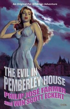 portada The Evil in Pemberley House: The Memoirs of Pat Wildman, Volume 1 (en Inglés)