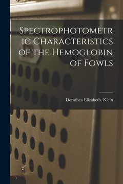 portada Spectrophotometric Characteristics of the Hemoglobin of Fowls (in English)