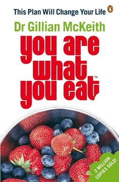 dr gillian mckeith's you are what you eat: this plan will change your life (en Inglés)