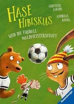 portada Hase Hibiskus und die Fußball-Waldmeisterschaft (en Alemán)
