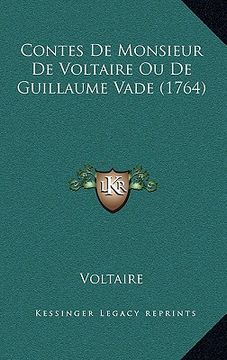 portada contes de monsieur de voltaire ou de guillaume vade (1764)