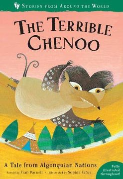 portada The Terrible Chenoo: A Tale From the Algonquian Nations (Stories From Around the World) 