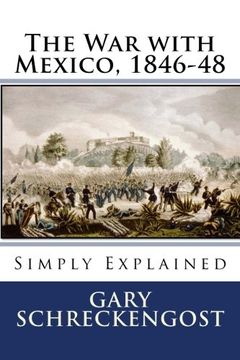 portada The War with Mexico, 1846-48: Simply Explained