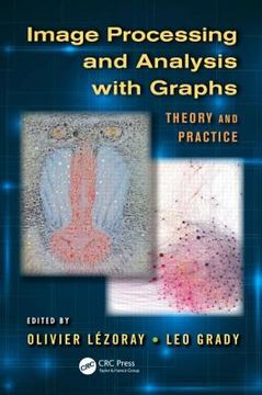 portada Image Processing and Analysis with Graphs: Theory and Practice
