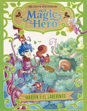 portada Magic Hero 5. Marvin y el Laberinto