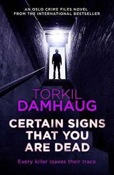 portada Certain Signs That You Are Dead (Oslo Crime Files 4): A compelling and cunning thriller that will keep you hooked