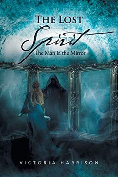 portada The Lost Spirit: The man in the Mirror (en Inglés)