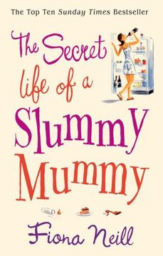 portada The Secret Life of a Slummy Mummy