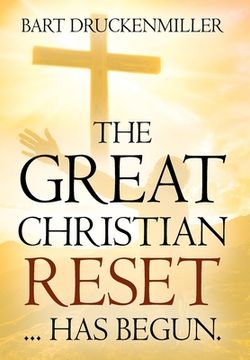 portada The Great Christian Reset: Has Begun (en Inglés)