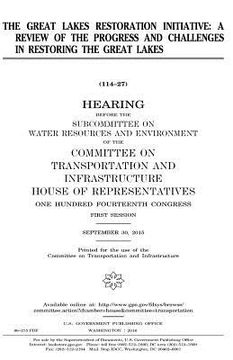 portada The Great Lakes Restoration Initiative: a review of the progress and challenges in restoring the Great Lakes