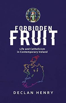 portada Forbidden Fruit - Life and Catholicism in Contemporary Ireland (en Inglés)